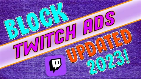 Twitch Adblock 2023 : r/Adblock